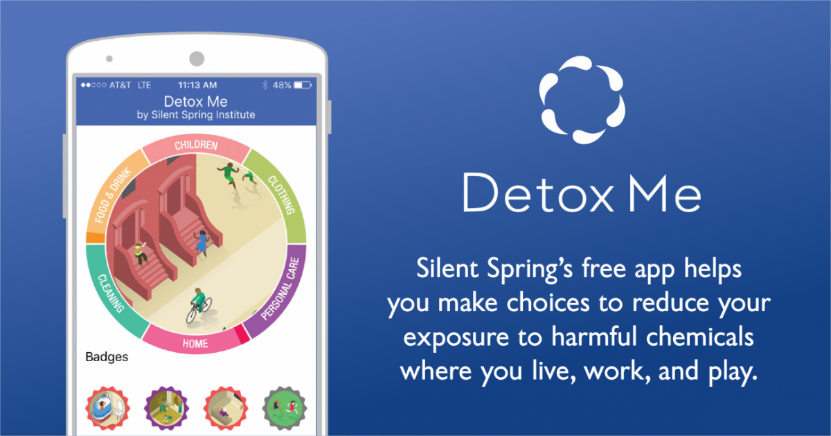 Detox Me App Tips For Healthier Living Silent Spring Institute Detox Me App Tips For Healthier Living Silent Spring Institute