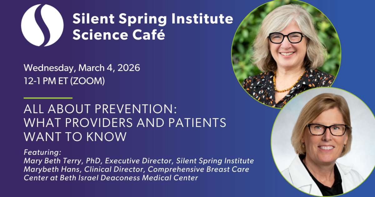 Science Café: All About Prevention | Silent Spring Institute